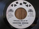 KILLER NORTHERN SOUL 45; CHRISTINE COOPER; HEARTACHES AWAY MY BOY/ A BAD BOY