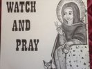 ALPHA & OMEGA WATCH AND PRAY
