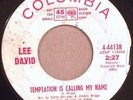 LEE DAVID Temptation Is Calling My Name northern soul 45 on Columbia wlp HEAR