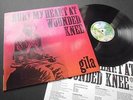 GILA - BURY MY HEART AT WOUNDED KNEE / 100% ORIG 1973 LP WB 46234 RARE KRAUTROCK