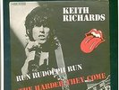 KEITH RICHARDS (ROLLING STONES)-RUN RUDOLPH RUN/THE HARDER THEY..   7