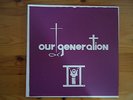 OUR GENERATION 1972 USA XIAN FUZZ PSYCH MONSTER REISSUE LP OOP