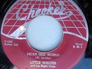 LITTLE WALTER Mean Old World b/w Sad Hours HARMONICA BLUES 45 BB714 HEAR Sample