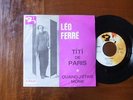 LEO FERRE 45T Titi de Paris RARE Léo Ferré