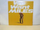 MILES DAVIS - We Want Miles   CBS 38005 *1982* [2 lp set] w/Marcus Miller, Stern