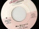 BILLY BLAND MY DIVORCE SHES ALREADY MARRIED ST LAWRENCE CHICAGO NORTHERN SOUL 45