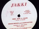 Dennis Brown & Jackie Mittoo - Rebel With a Cause US orig 12
