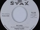 Northern Soul 45 EDDIE FLOYD Big Bird STAX HEAR