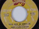 Crossover Soul/Funk 45 FRIDAY SATURDAY & SUNDAY There Must Be Something DIG HEAR