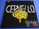LP ITALIAN PROG MICHELE DI FIO' - CERVELLO