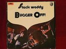 LP Stack Waddy Bugger Off