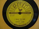 I WALK THE LINE/GET RHYTHM  JOHNNY CASH AND TENNESSEE TWO #241 SUN RECORD 78