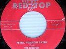the TROUPERS Peter Pumpkin Eater / Non Support RED-TOP RT 118 DOO-WOP 45 BB811