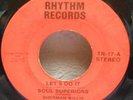 SOUL SUPERIORS & Sherman Willis | Your Love Is Super Good | Soul Funk 45 *LISTEN