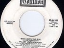 Velvet Underground-Who Loves The Sun/mono DJ '71 track from Loaded LP