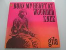 GILA Bury my heart at wounded knee Original Vinyl LP Insert RARE KRAUTROCK MINT-