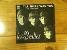 BEATLES 7/45: TILL THERE WAS YOU (FRANCE)