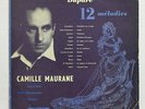 CAMILLE MAURANE, LILY BIENVENU - DUPARC 12 melodies PHILIPS minigroove LP
