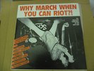 jonny dole why march when you can riot