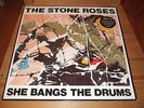 THE STONE ROSES - SHE BANGS THE DRUMS 12