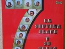 LA SEPTIMA CLAVE RARE HEAVY SALSA GUAGUANCO LP VENEZUELA 1978 EX