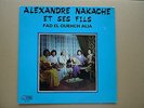 ALEXANDRE NAKACHE & SES FILS : 