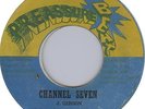 Prince Williams - Channel Seven / Dennis Alcapone - Have Faith
