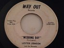 RARE OHIO R&B/DOO-WOP Wedding Day LESTER JOHNSON Way Out 1st