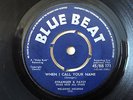 Stranger & Patsy When I Call Your Name ?LISTEN? Blue Beat BB 171 UK 7