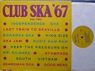 CLUB SKA '67 VOLUME 2 RARE ISLAND/WIRL ALBUM