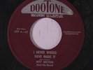 ROY MILTON: I Never Would Have Made It / I Want To Go Home 45 rare Blues & R&B