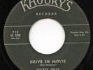 Rare Rockabilly 45- Mickey Gilly- Drive In Movie-Original 1st Press-Khourys-HEAR