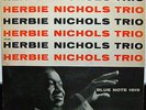 HERBIE NICHOLS TRIO BLUE NOTE  FLAT EDGE LEXINGTON AVE VAN GELDER EAR NM