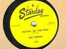 Joe Gibson   Starday 78 RPM   Puttin' On the Dog / Oh Brother   1955 Release