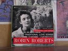 ROBIN ROBERTS TRADITIONAL LOVE SONGS STINSON LP SLP-77