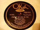 JAZZ CALIFORNIA RAMBLERS I've Got My Eyes On You/Just A Little Closer OKEH 41435