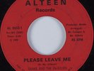 Northern Soul 45 DRAKE & EN-SOLIDS Please Leave Me ALTEEN HEAR