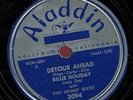 BILLIE HOLIDAY. DETOUR AHEAD / BE FAIR TO ME. 78. BLUES. ALADDIN 3094