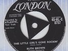 RUTH BROWN - THIS LITTLE GIRLS GONE ROCKIN - 1958 LONDON SILVER TRI EX