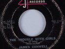 Northern Soul 45 JAMES CONWELL Trouble With Girls 4J HEAR