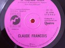 CLAUDE FRANCOIS-CHILEAN RARE SINGLE FROM 1975-EX+++