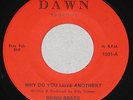 Down Beats - Why Do You Love Another ?- Dawn 1031- Northern Soul- NM- Listen