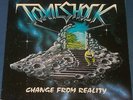 TOXIC SHOCK - Change From Reality - LP