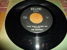 The Prophets - Delphi Records 007- Talk Dont Bother Me b/w Dont Look Back