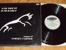 SONGS OF SYDNEY CARTER,AND NOW IT IS SO EARLY.RARE FOLK LP.GALLIARD,GAL4017.