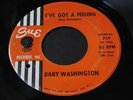 Baby Washington   I've Got a Feeling / Hush Heart   Sue mod R&B northern soul 45