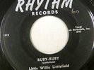 LITTLE WILLIE LITTLEFIELD 45 Ruby-Ruby RHYTHM LABEL Doo Wop R&B Orig #BB1074