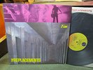 the REPLACEMENTS TIM SIRE 253301 US punk LP vinyl 1985 OOP rare paul westerberg