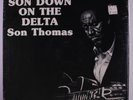 SON THOMAS: Son Down On The Delta LP rare Blues & R&B