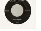 Billy Barton - Crazy Lover/Day Late And A Dollar Short (7